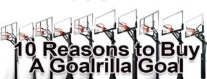 10 Reasons to buy a Goalrilla